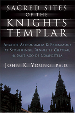 SACRED SITES OF THE KNIGHTS TEMPLAR